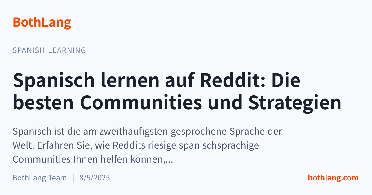 Spanisch lernen auf Reddit: Die besten Communities und Strategien
