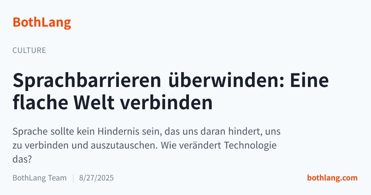 Sprachbarrieren überwinden: Eine flache Welt verbinden