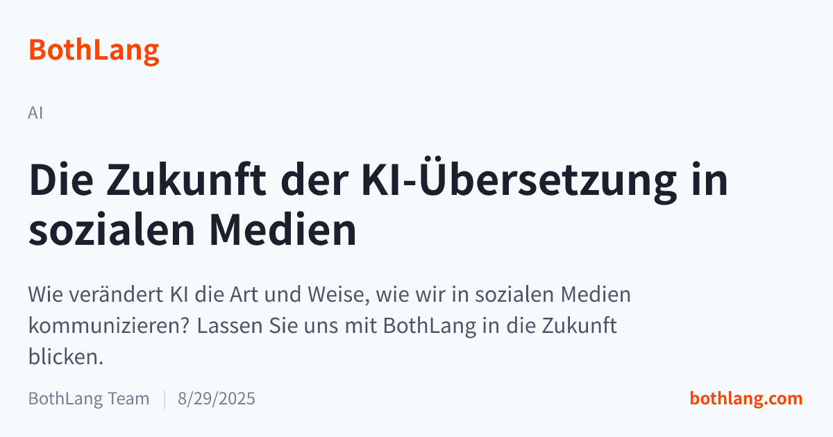 Die Zukunft der KI-Übersetzung in sozialen Medien