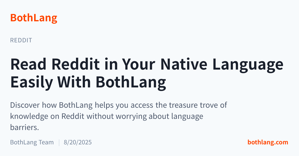 Read Reddit in Your Native Language Easily With BothLang