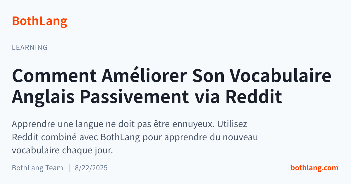 Comment Améliorer Son Vocabulaire Anglais Passivement via Reddit