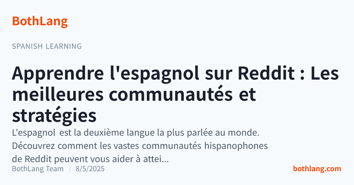 Apprendre l'espagnol sur Reddit : Les meilleures communautés et stratégies