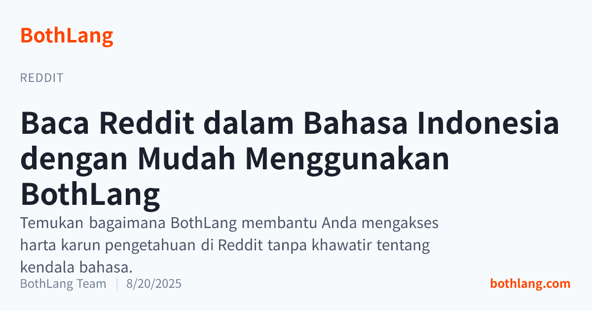 Baca Reddit dalam Bahasa Indonesia dengan Mudah Menggunakan BothLang