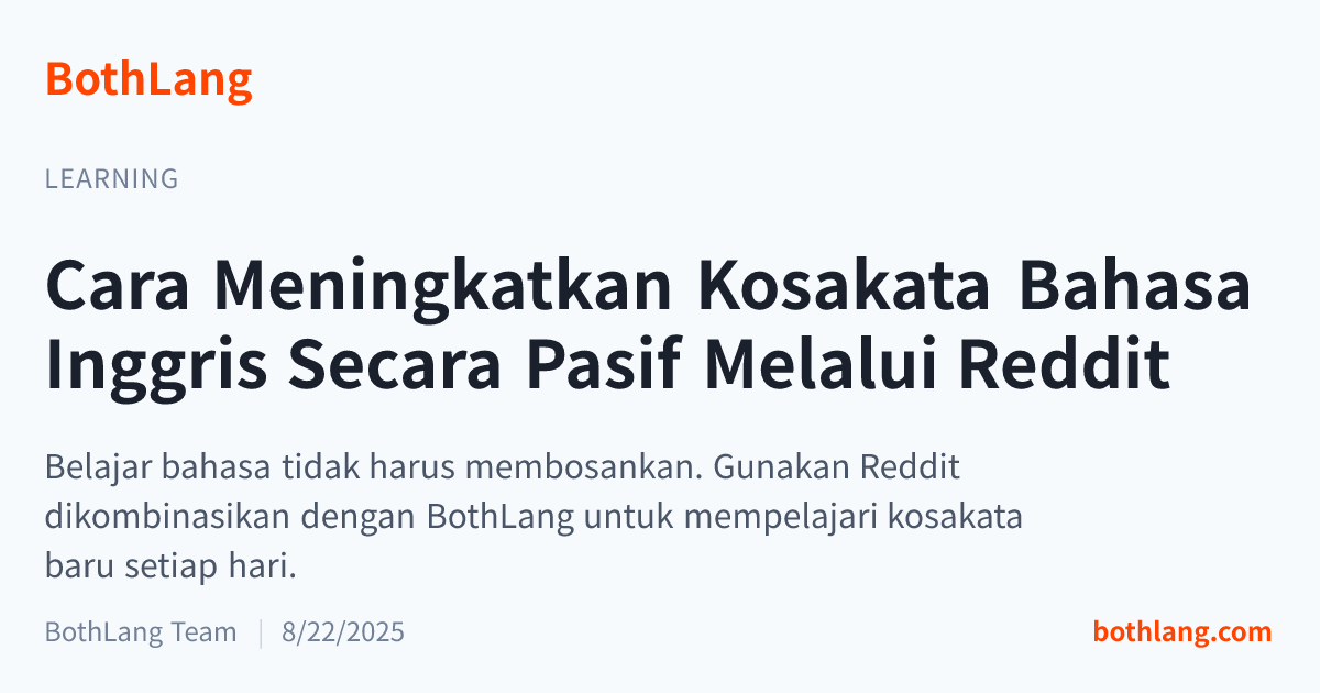 Cara Meningkatkan Kosakata Bahasa Inggris Secara Pasif Melalui Reddit