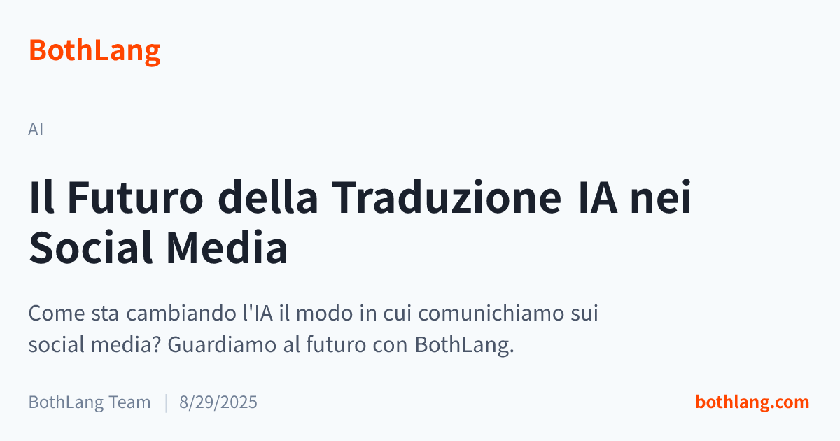 Il Futuro della Traduzione IA nei Social Media