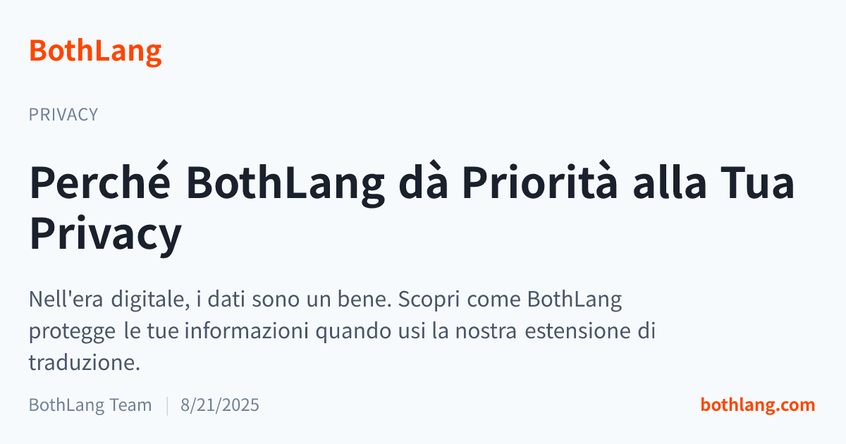 Perché BothLang dà Priorità alla Tua Privacy