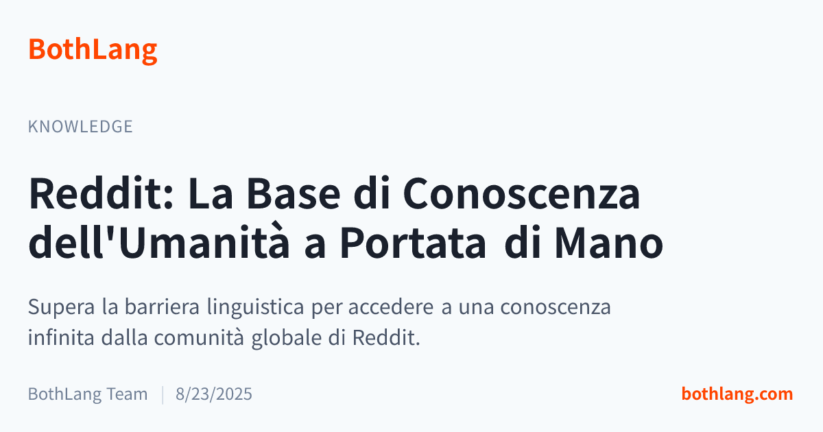 Reddit: La Base di Conoscenza dell'Umanità a Portata di Mano