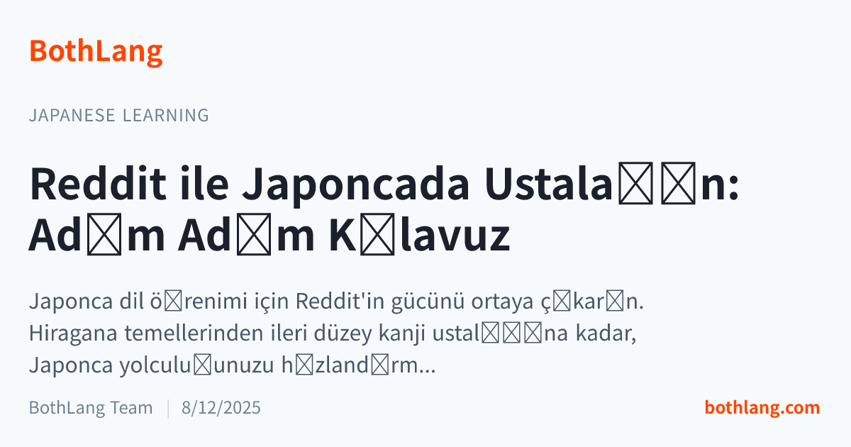 Reddit ile Japoncada Ustalaşın: Adım Adım Kılavuz