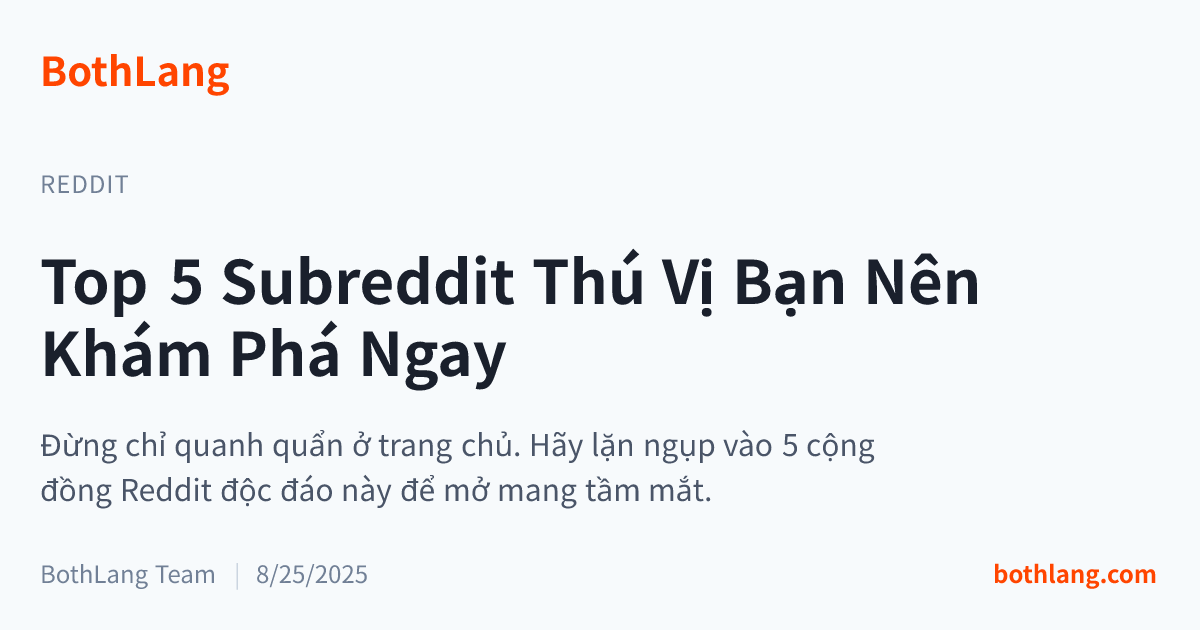 Top 5 Subreddit Thú Vị Bạn Nên Khám Phá Ngay